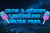 Grow A Garden 3B Para + Hediye 500M+!