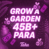 ✨Grow A Garden 45B+ para ✨