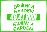 GROW A GARDEN 46.4T COİNS (Sheckles)