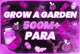 ✨Grow A Garden 500M+ C$✨