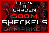 GROW A GARDEN 500M COİN (SHECKELS)