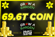 Grow a Garden 69.6T Coins (Sheckles)