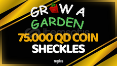 Grow a Garden 75.000 QD Coins (Sheckles)