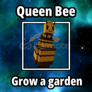 Queen Bee ⭐ Grow a garden