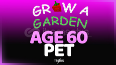 Grow a Garden AGE 60 PET - En Uygunu