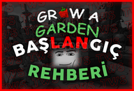 ✨ Başlangıç Rehberi | Grow a Garden 