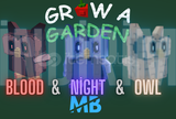 Grow A Garden Blood&Night&Normal Owl