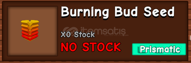 ⭐ Grow A Garden / Burning Bud Seed