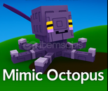 Grow a Garden / Mimic Octopus