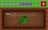 Grow A Garden Mythical Praying Mantis Pet