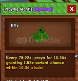 Grow A Garden Praying Mantis Pet