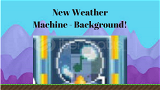 Growtopia Weather Machine-Background