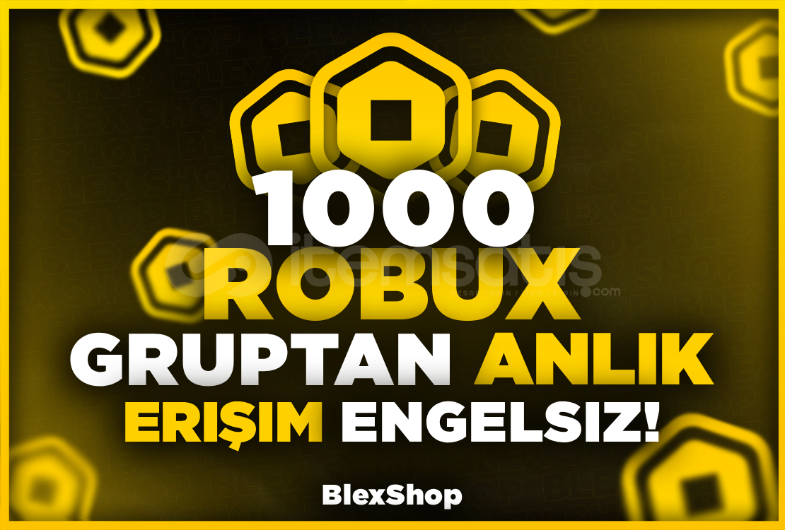 GRUPTAN 1000 Robux - HEMEN HESABINDA! GRUPTAN 1000 Robux - HEMEN HESABINDA!