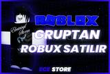 GRUPTAN ROBUX SATILIR!! (EN UCUZU)