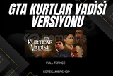 GTA: Kurtlar Vadisi Modu – Efsane Oyun 2025!