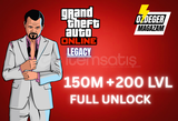 GTA LEGACY 150M DOLAR + 200LVL Full Unlock+BONUS