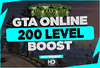 ⭐GTA Online 200 Level Boost!⭐