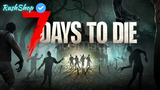 ✅[GUARDSIZ] 7 Days to Die SINIRSIZ GARANTİLİ