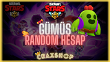 BrawlStars ⭐ GÜMÜŞ RANDOM HESAP