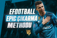 ⭐️[GÜNCEL] EFOOTBALL EPIC ÇIKARMA METHODU⭐️