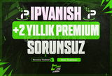 ⭐️[GÜVENLİ] +2 YILLIK İPVANİSH PREMİUM HESAP⭐️