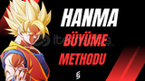 ✨[HANMA BÜYÜME METHOD]✨