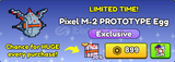 ⭐Pixel M-2 Prottype Egg | PS99