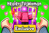 HEALER TV WOMAN | TOILET TOWER DEFENSE (TTD)