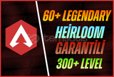 HEİRLOOM + 60+ LEGENDARY + 300+ LEVEL GARANTİ