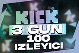 HER YAYINA 72 SAAT 80-100 İZLEYİCİ - KİCK