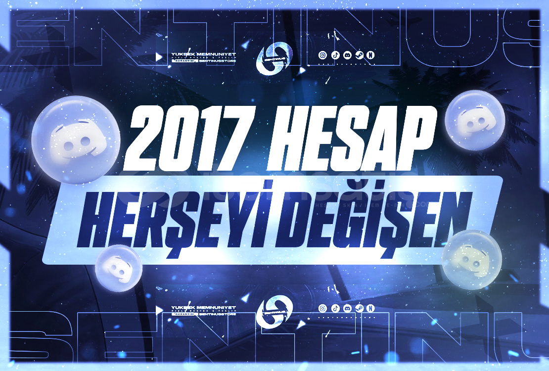 Herşeyi Değişen 2017 Discord Hesap Herşeyi Değişen 2017 Discord Hesap