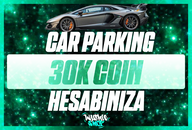 ⭐[HESABINIZA] 30K COIN/CAR PARKING⭐