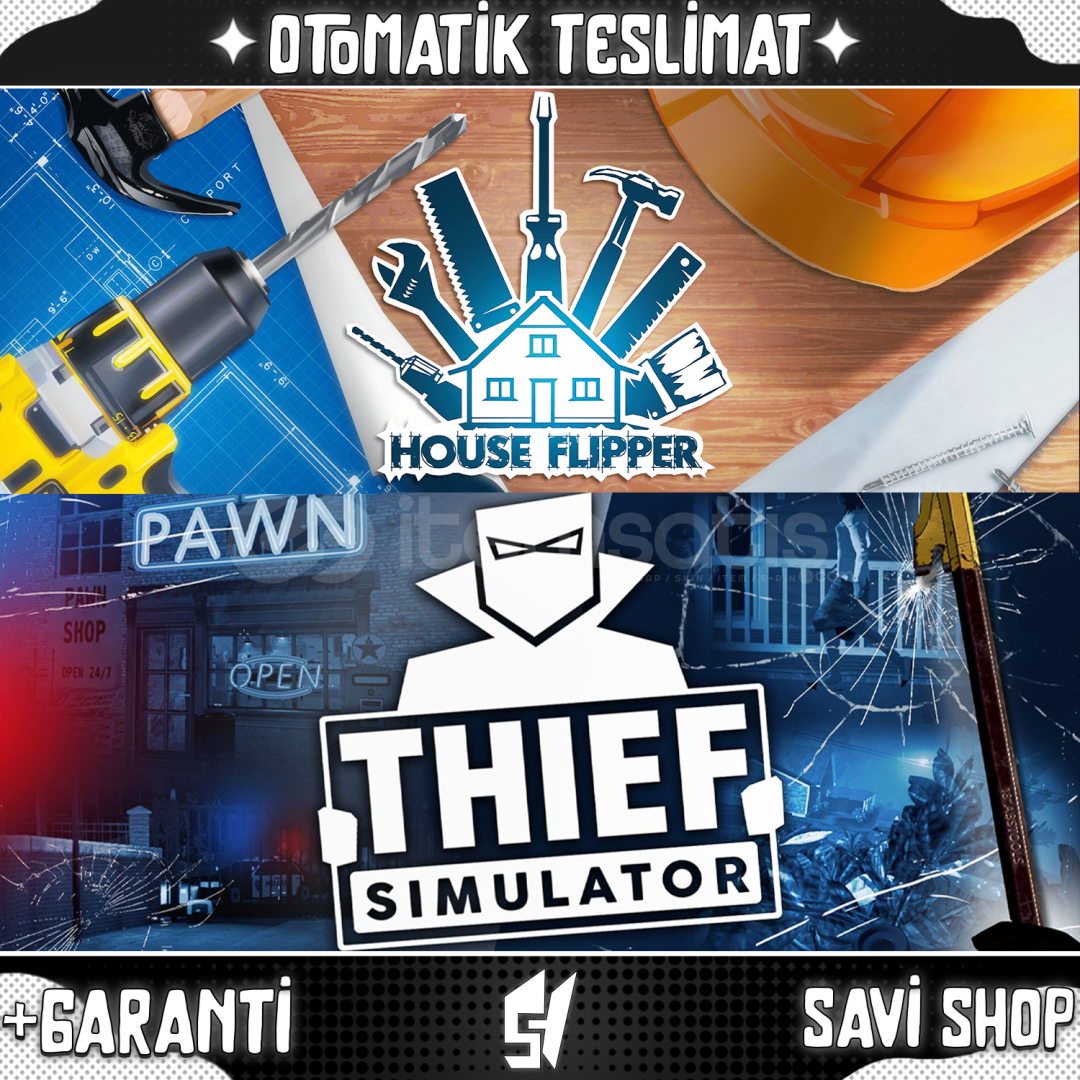 House Flipper+Thief Simulator HESAP+GARANTİ House Flipper+Thief Simulator HESAP+GARANTİ