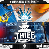 House Flipper+Thief Simulator HESAP+GARANTİ