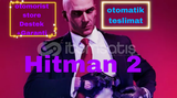 Hitman 2 + destek garnti 