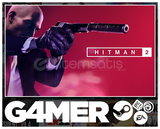 HITMAN 2 + OTO TESLİM + GARANTİ