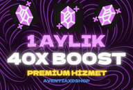 ✨HIZLI✨1 AYLIK 40X BOOST ✅[Botsuz+Hızlı]✅