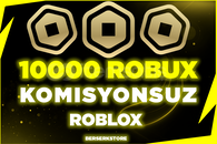 ⚡HIZLI 10000 Robux - Komisyonsuz⚡