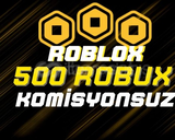 ⭐[HIZLI] 500 ROBUX KOMİSYONSUZ⭐