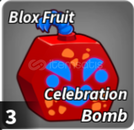 ⚡[Hızlı] Celebration Bomb Skin ⚡Blox Fruits