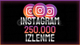 ⭐|HIZLI]⭐INSTAGRAM 250.000 GERÇEK İZLENME