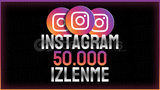 ⭐|HIZLI]⭐INSTAGRAM 50.000 GERÇEK İZLENME