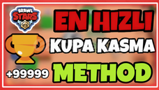 ☄️ HIZLI KUPA KASMA METHOD BRAWL STARS ⭐️