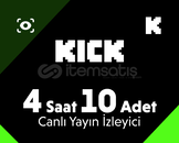 Hızlı Teslim ⭐ Kick 4 Saat 10 İzleyici
