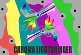 Hızlı Teslimat - En Ucuzu! Chroma Lightbringer