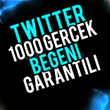 HIZLI | TWITTER 1000 BEGENI GERÇEK GARANTİLİ