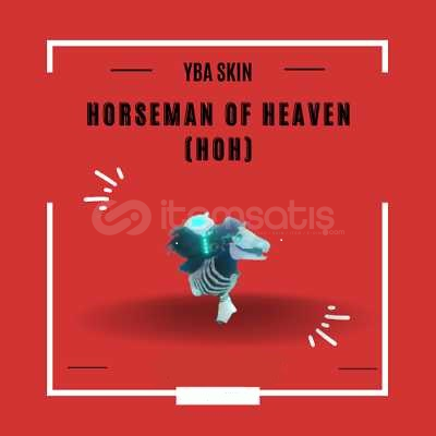 Horseman Of Heaven - YBA Horseman Of Heaven - YBA