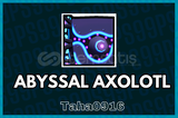 ⭐HUGE ABYSSAL AXOLOTL⭐ PS99