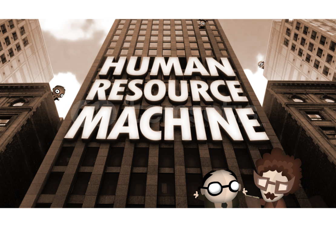 Human Resource Machine
 + Garanti Human Resource Machine
 + Garanti