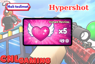 Hypershot > Instant Revives x 5 Hypershot > Instant Revives x 5